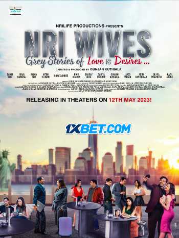 Download NRI Wives 2023 Hindi Full Movie 1080p 720p 480p CAMRip