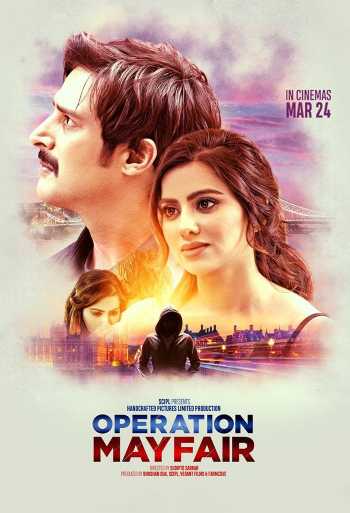 Download Operation Mayfair 2023 WEB-DL Hindi Movie 1080p 720p 480p HEVC