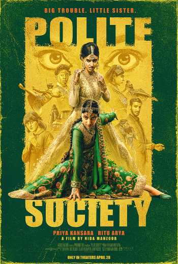 Download Polite Society 2023 Dual Audio [Hindi-English] WEB-DL Full Movie 1080p 720p 480p HEVC